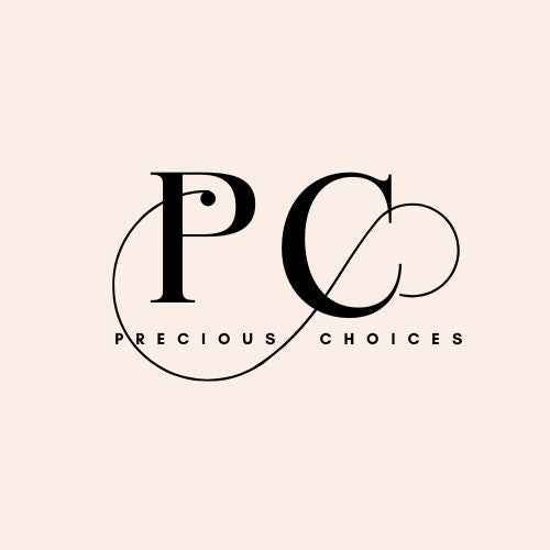 Precious Choices